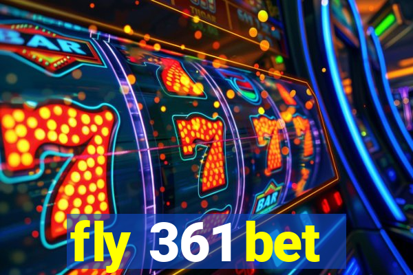 fly 361 bet